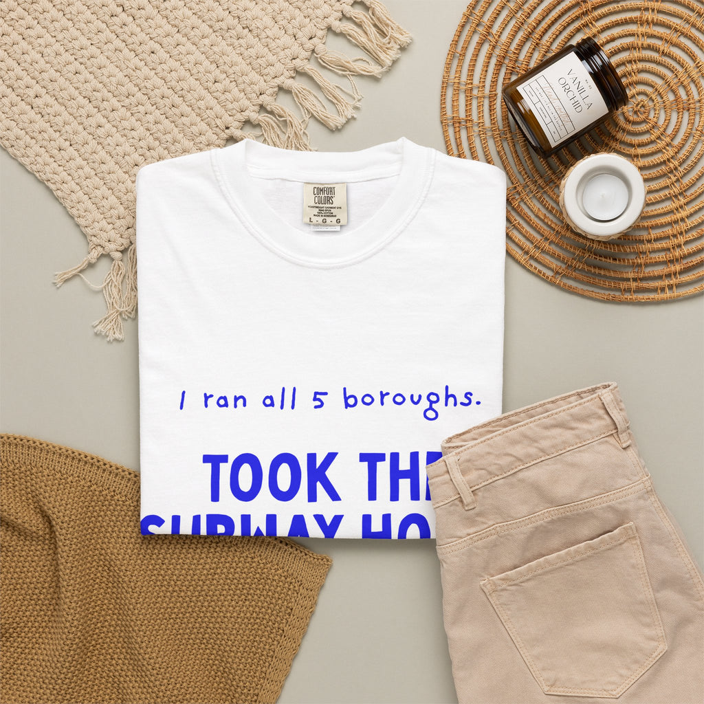 I Ran All 5 Boroughs, Took the Subway Home | NYC 26.2 Marathon T-Shirt