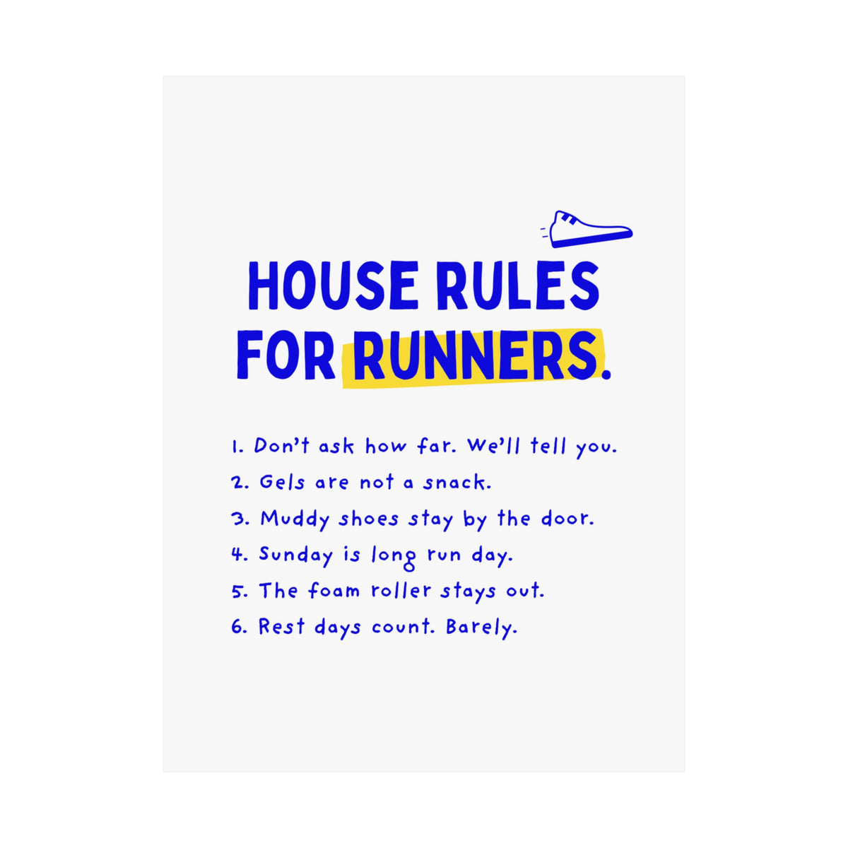 House Rules for Runners poster on a wall