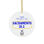 2026: The Year I Ran Sacramento 26.2 | Marathon Christmas Ornament
