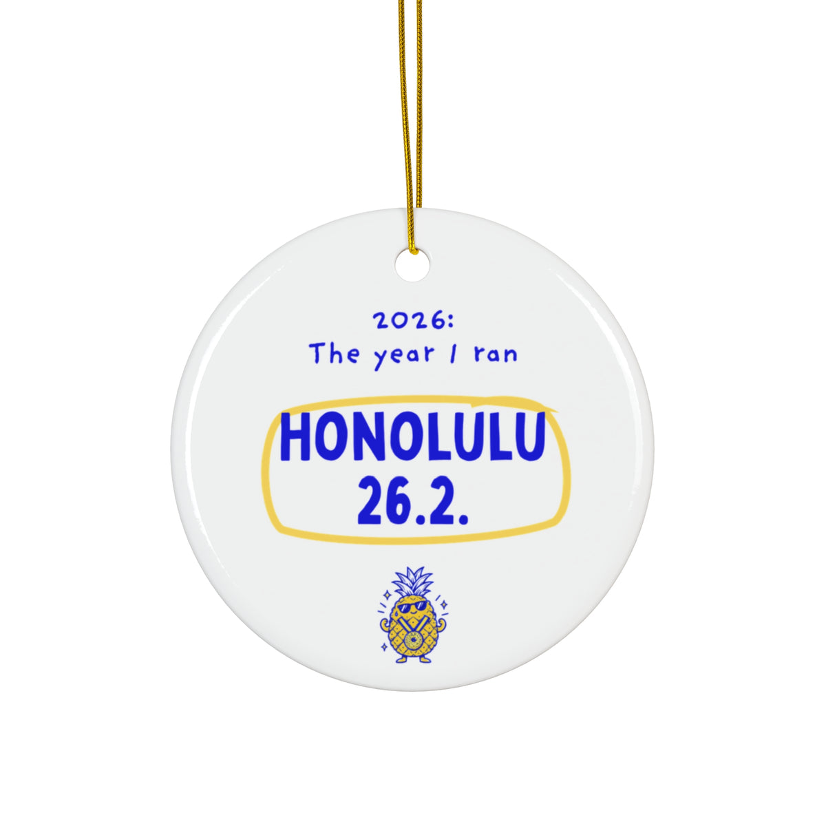 2026: The Year I Ran Honolulu 26.2 | Marathon Christmas Ornament