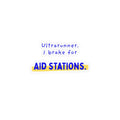 Ultrarunner, I Brake for Aid Stations | Ultra Marathon Vinyl Car Decal