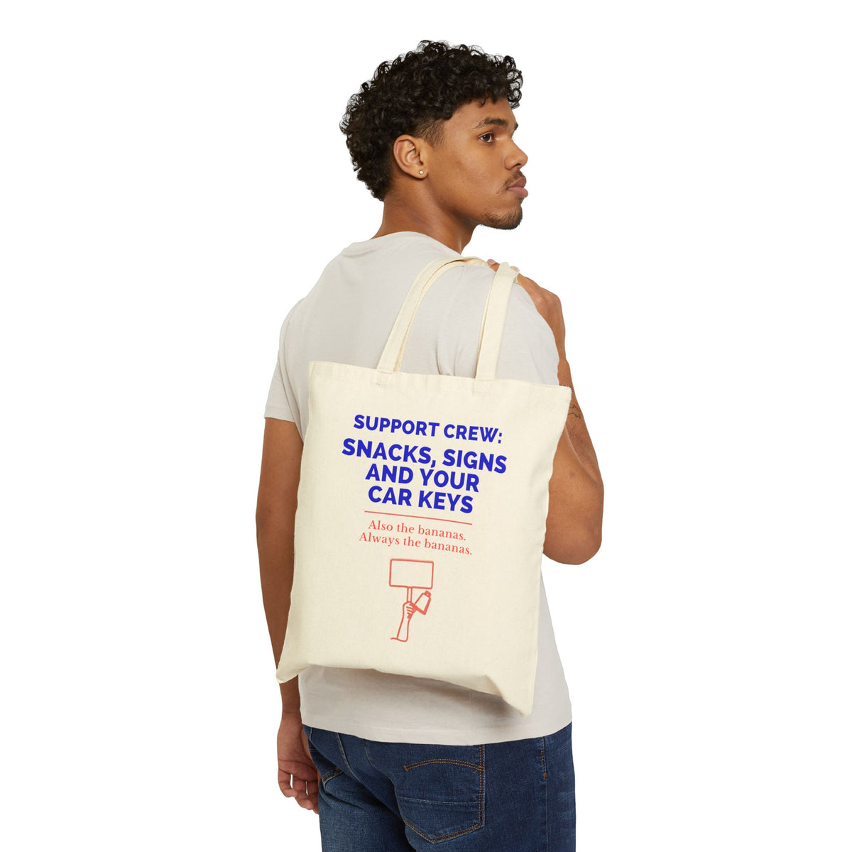 Support Crew: Snacks, Signs and Your Car Keys canvas tote, mockup