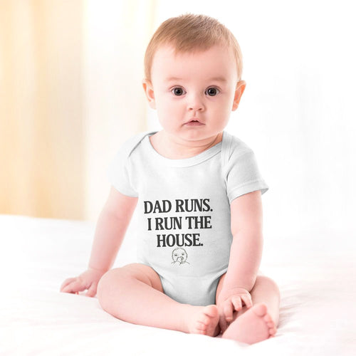 White baby bodysuit printed with DAD RUNS. I RUN THE HOUSE., a funny gift for running dads