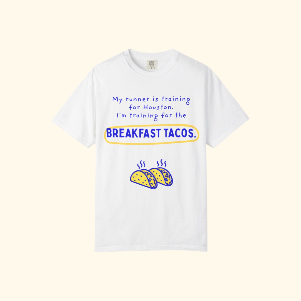 My Runner Is Training for Houston, I'm Training for the Breakfast Tacos | Partner T-Shirt