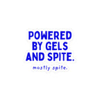 Powered by Gels and Spite kiss-cut sticker, 3 in x 3 in, front view