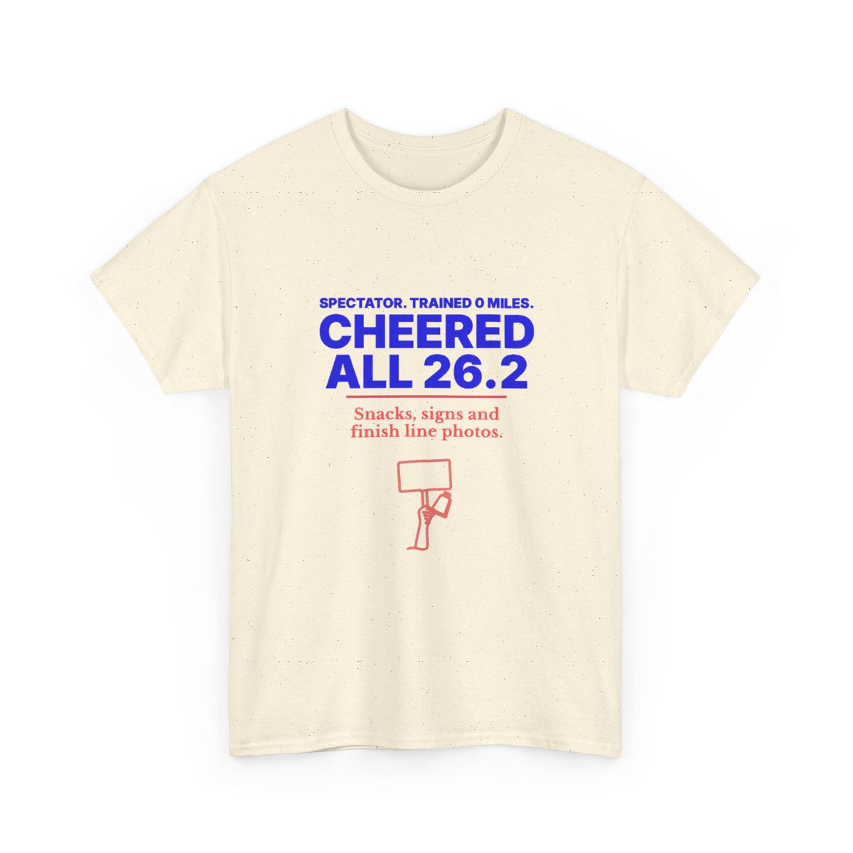 Spectator. Trained 0 Miles. Cheered All 26.2. unisex cotton t-shirt in Natural, front 2 view
