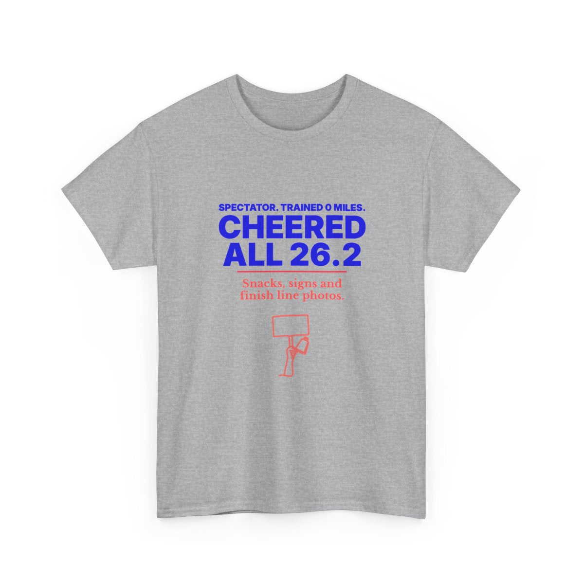 Spectator. Trained 0 Miles. Cheered All 26.2. unisex cotton t-shirt in Sport Grey, front 2 view