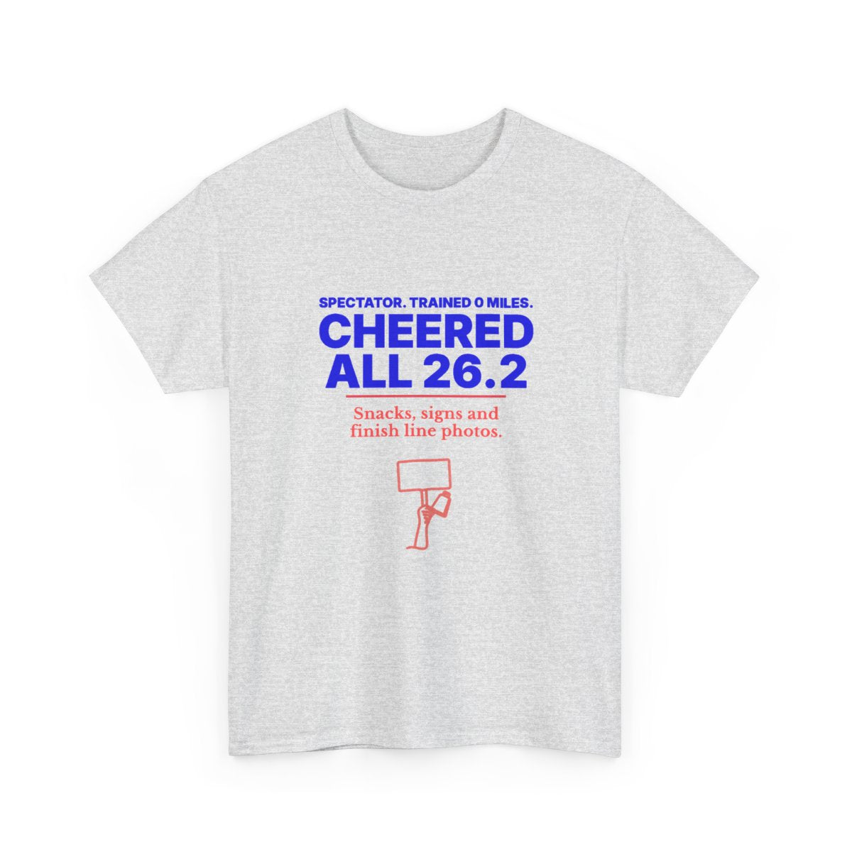 Spectator. Trained 0 Miles. Cheered All 26.2. unisex cotton t-shirt in Ash, front 2 view