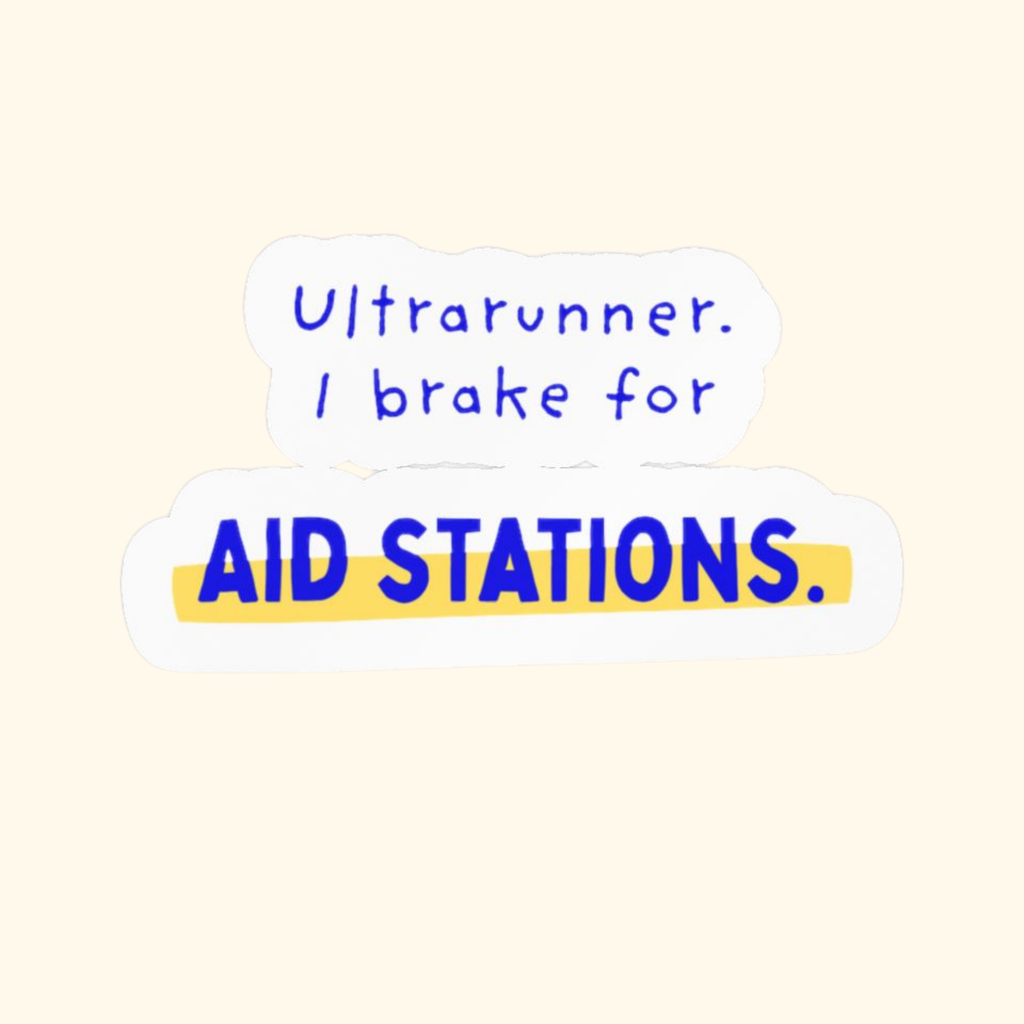 Ultrarunner, I Brake for Aid Stations | Ultra Marathon Vinyl Car Decal